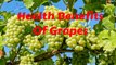 Benefits Of Grapes | Health Tips