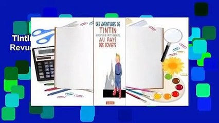 Tintin au pays des Soviets (Tintin, #1)  Revue