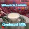 how to make Instant Homemade Condensed Milk  In 2 Minutes - Easy Recipe (Instant Milkmaid)