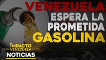 Venezuela espera la prometida gasolina |  NOTICIAS VENEZUELA HOY octubre 5 2020