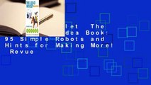 E-book complet  The Lego Boost Idea Book: 95 Simple Robots and Hints for Making More!  Revue