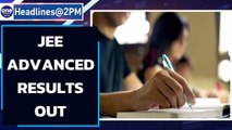 JEE advanced results out, Rafale in IAF Day Parade & other news | Oneindia News