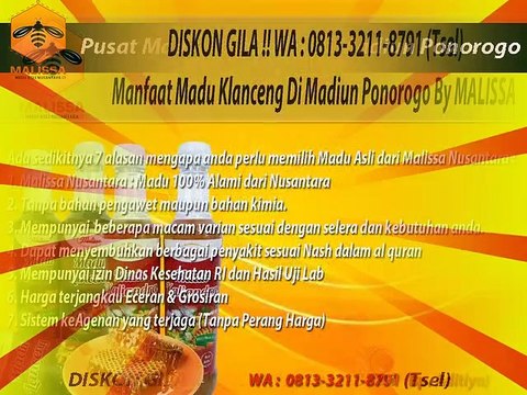 GROSIR !! WA : 0813-3211-8791 (Tsel)	Grosir Khasiat Madu Randu Di Madiun Ponorogo By MALISSA,