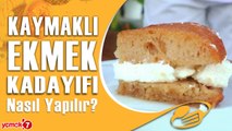 Kaymaklı Ekmek Kadayıfı Nasıl Yapılır?