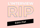 L'interview RIP d'Edith Piaf