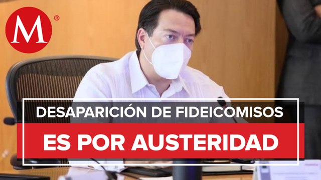 Se van todos los fideicomisos; “no es un capricho de AMLO”: Mario Delgado