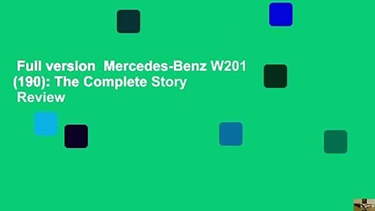 Full version  Mercedes-Benz W201 (190): The Complete Story  Review