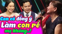 Chết Cười Với Mẹ Vợ Vội Vàng Nhận Con Rể Kết Làm Thông Gia Ngay Trên Bạn Muốn Hẹn Hò | BMHH Tập 553