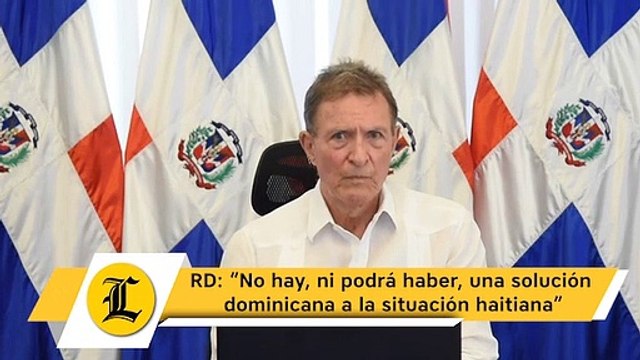 Canciller Álvarez: “No hay ni podrá haber una solución dominicana a la situación haitiana