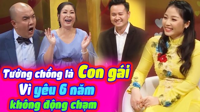 Chết Cười Với Chàng 6 Năm Yêu Nhau Không Động Chạm Khiến Bạn Gái Nghi Ngờ Về Giới Tính |VỢ CHỒNG SON