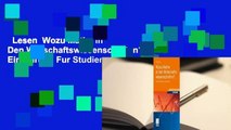 Lesen  Wozu Mathe in Den Wirtschaftswissenschaften?: Eine Einfuhrung Fur Studienanfanger