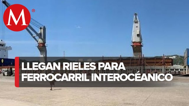 Llega a puerto de Salina Cruz barco con rieles para Ferrocarril Interoceánico