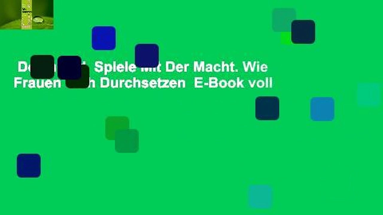 Downlaod  Spiele Mit Der Macht. Wie Frauen Sich Durchsetzen  E-Book voll