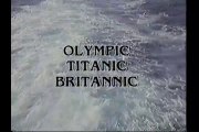 Olympic Titanic Britannic Documentary from 1985 (very rare film)