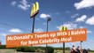 McDonald's Picks Another Celebrity