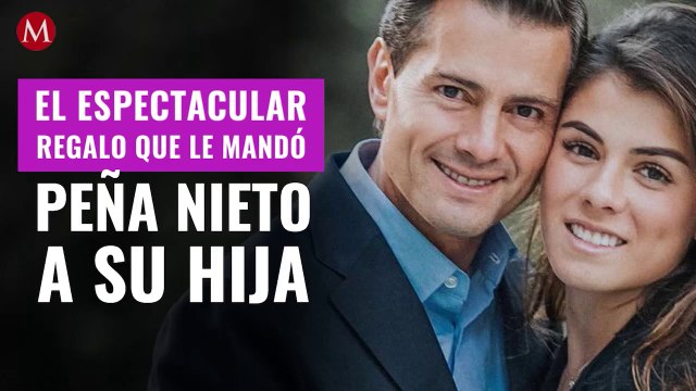 Paulina Peña presume el espectacular regalo que le mandó Enrique Peña Nieto