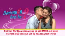 Trai Cần Thơ tặng xương rồng cô gái BMHH mới quen và đánh dấu tình cảm với nụ hôn long trời lở đất