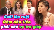 Chết Cười Đêm Đầu Tiên Chồng Run Bần Bật Khiến Hồng Vân Quốc Thuận Há Hốc Mồm | VỢ CHỒNG SON | VCS