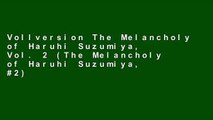 Vollversion The Melancholy of Haruhi Suzumiya, Vol. 2 (The Melancholy of Haruhi Suzumiya, #2)