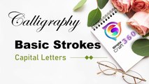 Calligraphy alphabets - capital letters - basic strokes