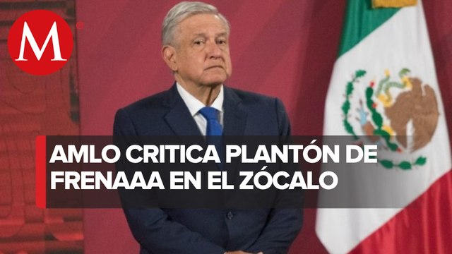 Voy a mandar a colgar hamacas en plantón de FRENAAA, dice AMLO