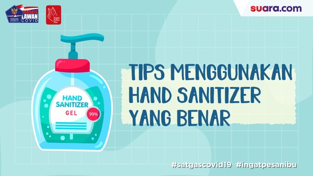 Videografis: Ini Tips Tepat Menggunakan Hand Sanitizer yang Benar