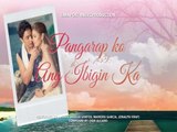 Playlist Lyric Video: Pangarap Ko Ang Ibigin Ka  La Diva (One True Love OST)