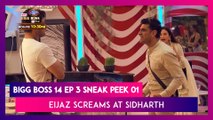Bigg Boss 14 Episode 3 Sneak Peek 01 | Oct 6 2020: Eijaz Khan Screams At 'Senior' Sidharth Shukla