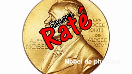 Le prix Nobel de physique est attribué à...