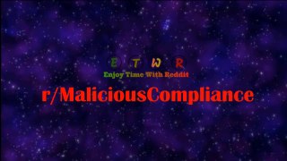 r/ MaliciousCompliance || You would like me to adhere to the contract!