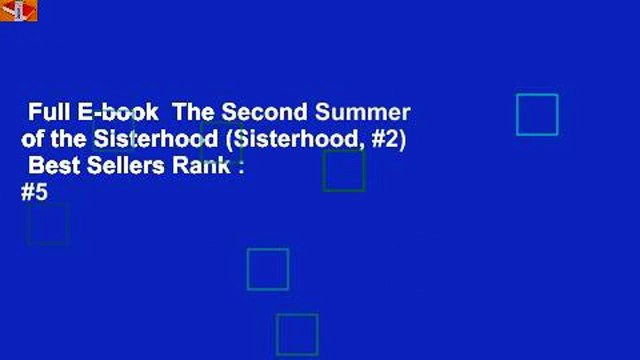 Full E-book The Second Summer of the Sisterhood (Sisterhood, #2) Best Sellers Rank : #5
