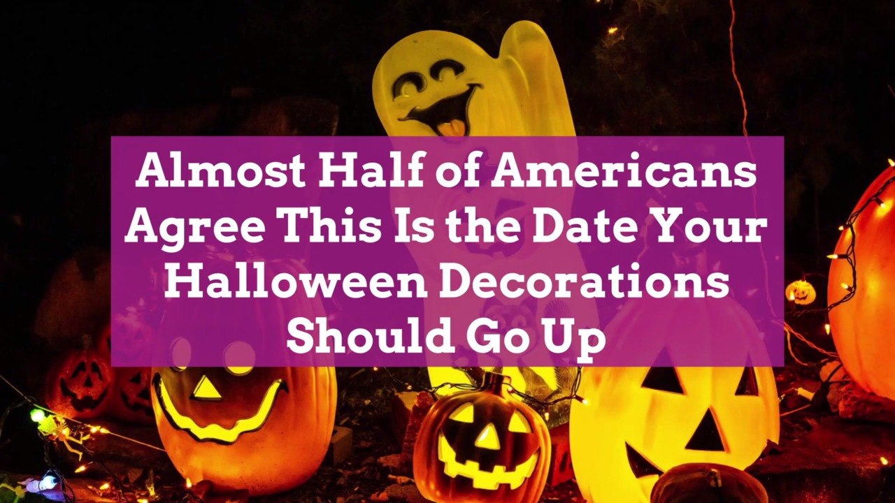 Almost Half of Americans Agree This Is the Date Your Halloween Decorations Should Go Up