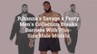 Rihanna’s Savage x Fenty Men’s Collection Breaks Barriers With Plus-Size Male Models