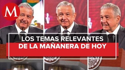 Los temas de AMLO en La Mañanera del 6 de octubre