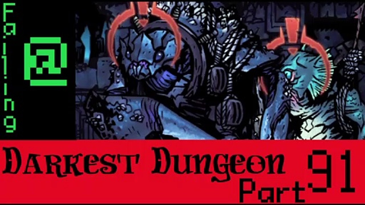 Failing At Darkest Dungeon Episode 91