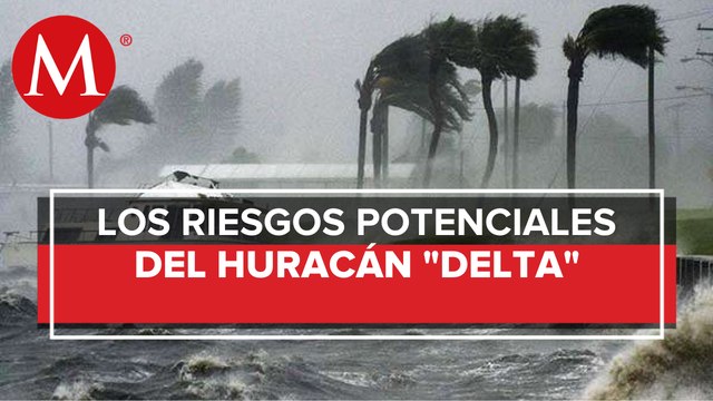 Huracán 'Delta': ¿cuáles son los riesgos potenciales?