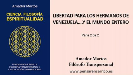 13/10/2010: LIBERTAD PARA LOS HERMANOS DE VENEZUELA...Y EL MUNDO ENTERO (Parte 2)