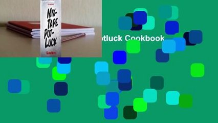 Full version  Mixtape Potluck Cookbook Complete