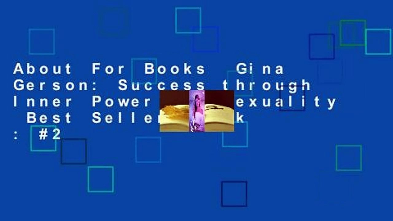 About For Books Gina Gerson Success Through Inner Power And Sexuality
