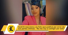 Cardi B reacciona a foto que publicó por error de partes íntimas: “No me voy a castigar por esto”