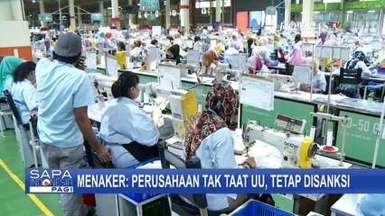 UU Cipta Kerja Hanya Menguntungkan Pengusaha? Ini Jawab APINDO!