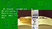 E-book complet  A Dictionary of Japanese Particles  Classement des meilleures ventes: #2