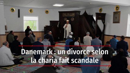 Danemark : un divorce selon la charia fait scandale