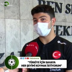 Güven Yalçın: "Türkiye için sahaya her şeyimi koymak istiyorum"