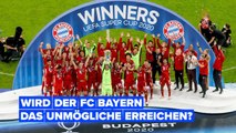 Wird der FC Bayern München Geschichte schreiben?