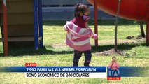 7 .992 familias vulnerables reciben bono económico de 240 dólares