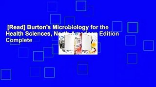 [Read] Burton's Microbiology for the Health Sciences, North American Edition Complete