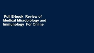 Full E-book  Review of Medical Microbiology and Immunology  For Online