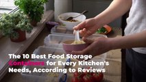 The 10 Best Food Storage Containers for Every Kitchen's Needs, According to Reviews
