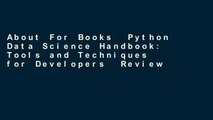 About For Books  Python Data Science Handbook: Tools and Techniques for Developers  Review